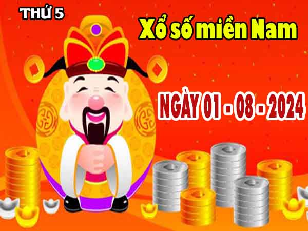 Thống kê XSMN ngày 1/8/2024 – Nhận định KQXS miền Nam thứ 5