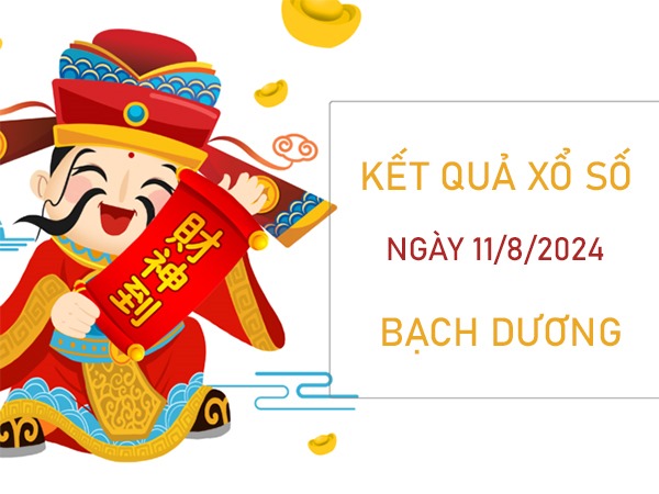 Con số may mắn Bạch Dương 11/8/2024 hốt bạc vào ví