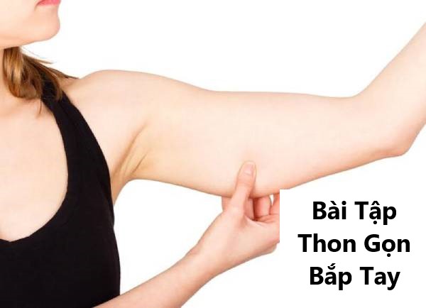 5 bài tập thon gọn bắp tay hiệu quả tại nhà bạn nên thử