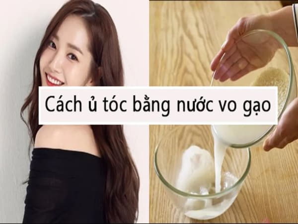 Những lý do nên lựa chọn ủ tóc bằng nước vo gạo